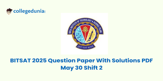 BITSAT 2025 Question Paper 30th May Shift 2 (Available): Download Solutions with Answer Key